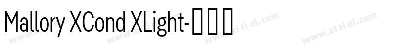 Mallory XCond XLight字体转换 Mallory XCond XLight字体转换